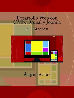 cover image of Desarrollo Web con CMS. Drupal y Joomla